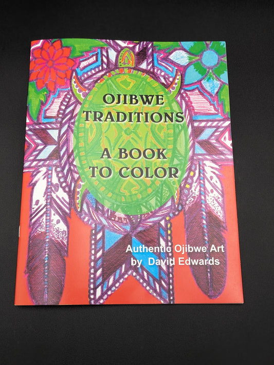 Ojibwe Art Coloring Book: Anishinaabe Traditions By David Edwards