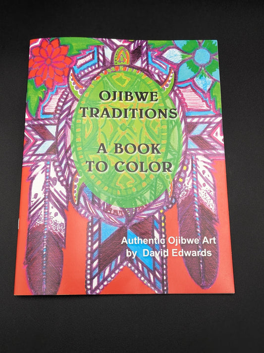 Ojibwe Art Coloring Book: Anishinaabe Traditions by David Edwards